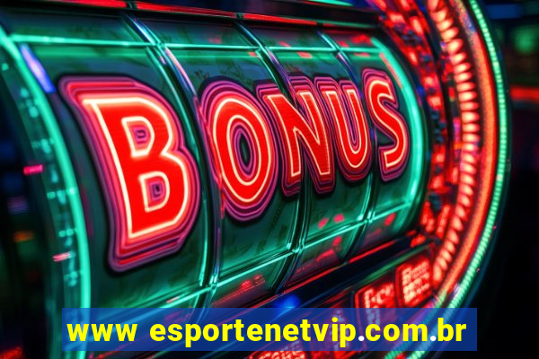 www esportenetvip.com.br